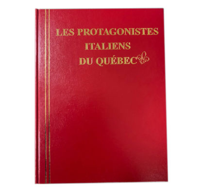 Les Protagonistes Italiens du Québec